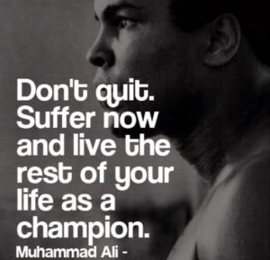 Dont-Quit-Suffer-now-and-live-the-rest-of-your-life-as-a-Champion-Muhammad-Ali